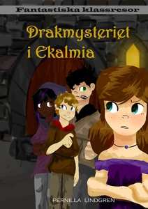 Drakmysteriet i Ekalmia (e-bok) av