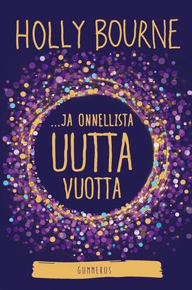 ...ja onnellista uutta vuotta? (e-bok) av Holly