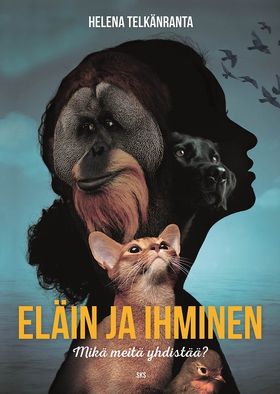 Eläin ja ihminen (e-bok) av Helena Telkänranta