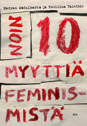 Noin 10 myyttiä feminismistä (e-bok) av Eveliin