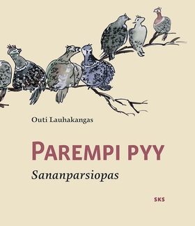 Parempi pyy (e-bok) av Outi Lauhakangas