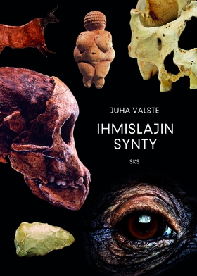 Ihmislajin synty (e-bok) av Juha Valste