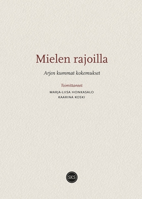 Mielen rajoilla (e-bok) av Marja-Liisa Honkasal