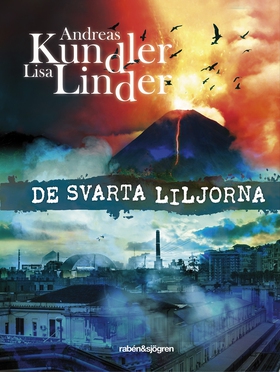 De svarta liljorna (e-bok) av Andreas Kundler, 