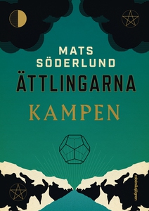 Ättlingarna. Kampen (e-bok) av Mats Söderlund