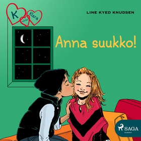 K niinku Klara 3 - Anna suukko! (ljudbok) av Li
