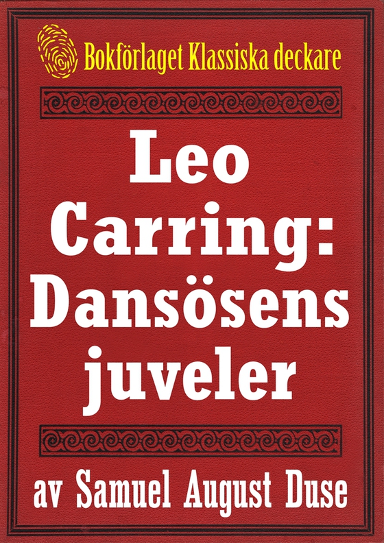 Leo Carring: Dansösens juveler. Återutgivning av minitext från 1925