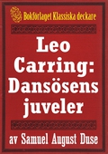 Leo Carring: Dansösens juveler. Återutgivning av minitext från 1925