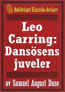 Leo Carring: Dansösens juveler. Återutgivning a