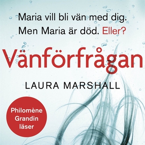 Vänförfrågan (ljudbok) av Laura Marshall