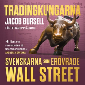 Tradingkungarna: svenskarna som erövrade Wall S