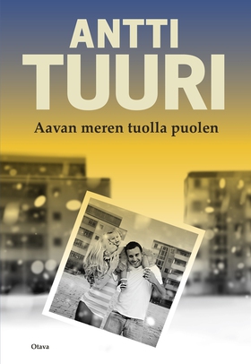 Aavan meren tuolla puolen (e-bok) av Antti Tuur