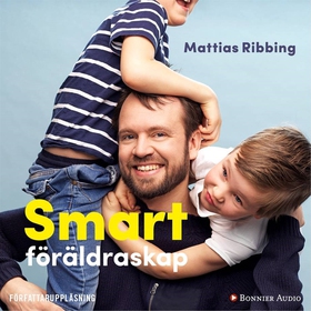 Smart föräldraskap : stärk ditt barns lärande,