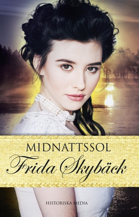 Midnattssol (e-bok) av Frida Skybäck