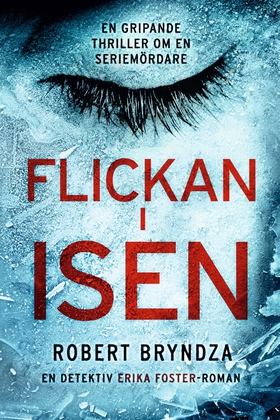 Flickan i isen (e-bok) av Robert Bryndza