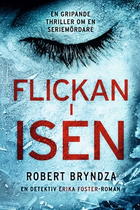 Flickan i isen (e-bok) av Robert Bryndza