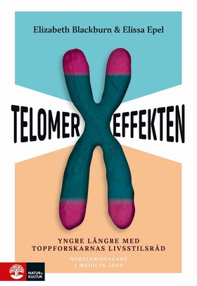 Telomereffekten : Yngre längre med toppforskarn