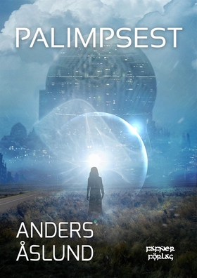 Palimpsest (e-bok) av Anders Åslund