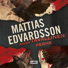 Aivan tavallinen perhe (ljudbok) av Mattias Edv