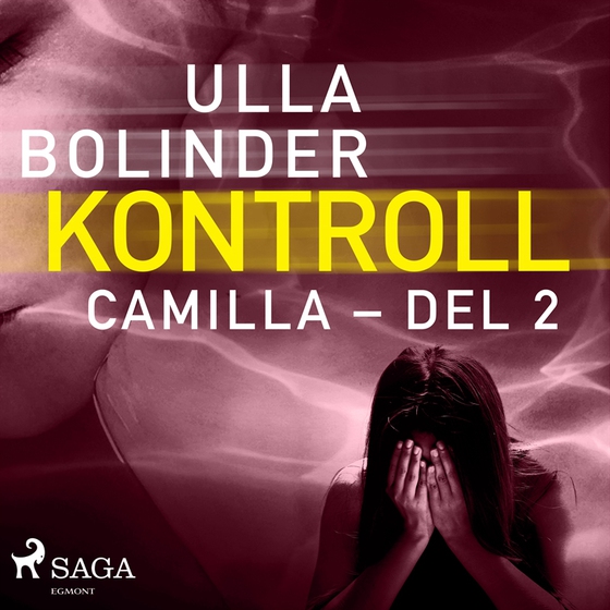 Kontroll - Camilla - del 2