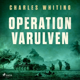 Operation Varulven (ljudbok) av Charles Whiting