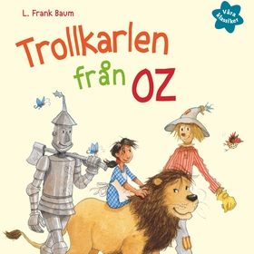 Våra klassiker 3: Trollkarlen från Oz (ljudbok)