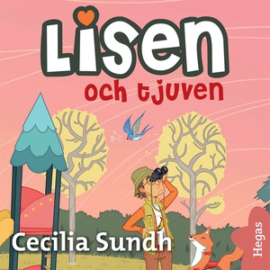 Lisen 2: Lisen och tjuven (ljudbok) av Cecilia
