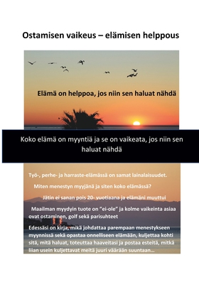 Ostamisen vaikeus - elämisen helppous (e-bok) a