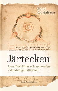 Järtecken. Joen Petri Klint och 1500-talets vid