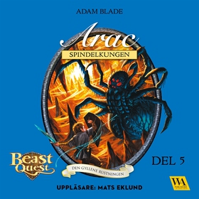 Arac - spindelkungen (ljudbok) av Adam Blade