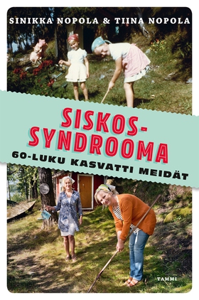 Siskossyndrooma (e-bok) av Sinikka Nopola, Tiin