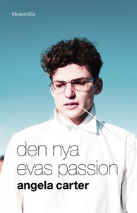 Den nya Evas passion (e-bok) av Angela Carter
