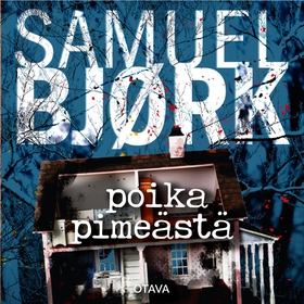 Poika pimeästä (ljudbok) av Samuel Bjørk
