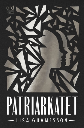 Patriarkatet (e-bok) av Lisa Gummesson