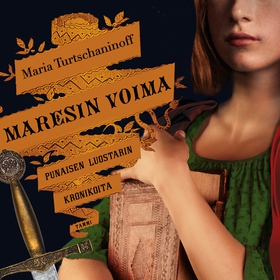 Maresin voima (ljudbok) av Maria Turtschaninoff