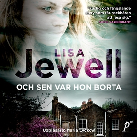 Och sen var hon borta (ljudbok) av Lisa Jewell