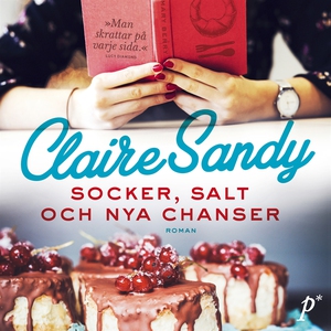 Socker, salt och nya chanser (ljudbok) av Clair