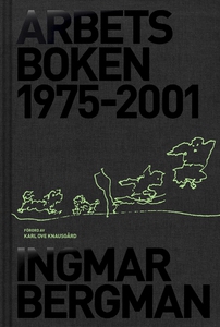 Arbetsboken 1975-2001 (e-bok) av Ingmar Bergman