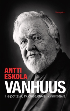 Vanhuus (e-bok) av Antti Eskola