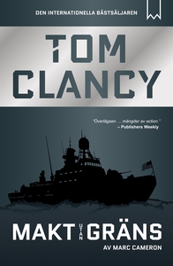 Makt utan gräns (e-bok) av Tom Clancy, Marc Cam