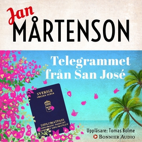 Telegrammet från San José (ljudbok) av Jan Mårt