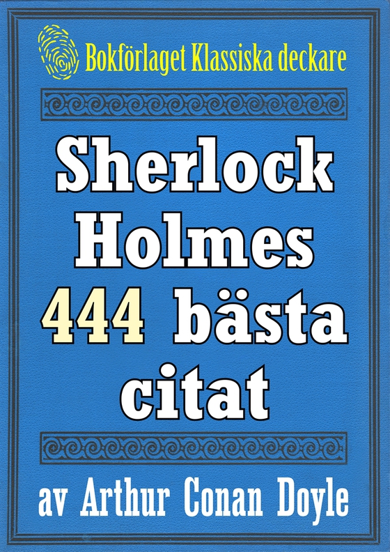 Sherlock Holmes 444 bästa citat om brottsbekämpning