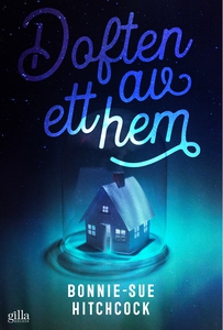 Doften av ett hem (e-bok) av Bonnie-Sue Hitchco
