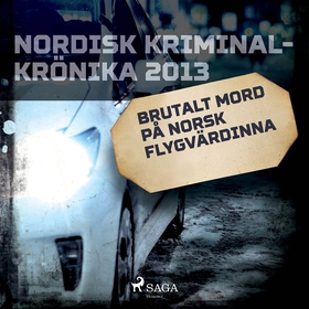 Brutalt mord på norsk flygvärdinna (ljudbok) av