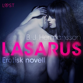 Lasarus - Erotisk novell (ljudbok) av B. J. Her