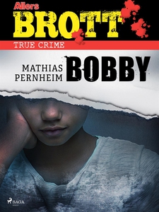 Bobby (e-bok) av Mathias Pernheim