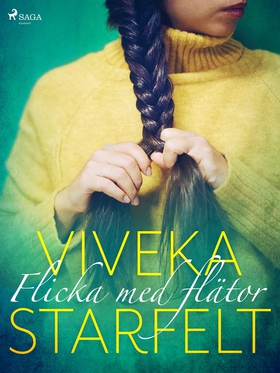 Flicka med flätor (e-bok) av Viveka Starfelt
