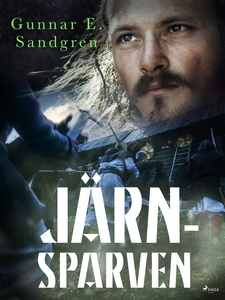 Järnsparven (e-bok) av Gunnar E. Sandgren
