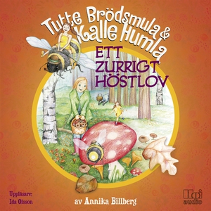 Ett zurrigt höstlov (ljudbok) av Annika Billber