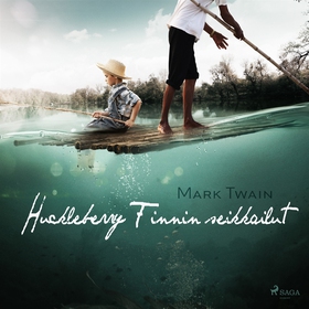 Huckleberry Finnin seikkailut (ljudbok) av Mark